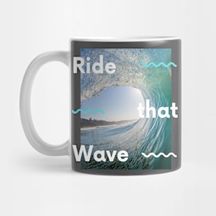 Ride That Wave Mug